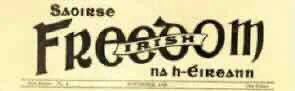 First publication of the newspaper Irish Freedom